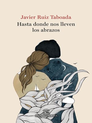 cover image of Hasta donde nos lleven los abrazos